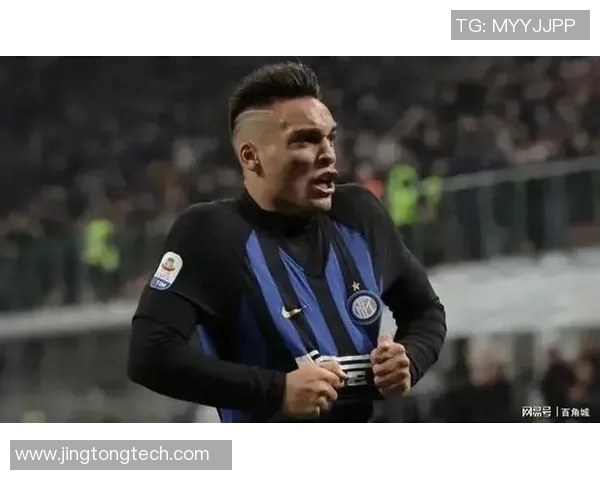 国米队长劳塔罗续约谈判破裂年薪差距达500万欧元